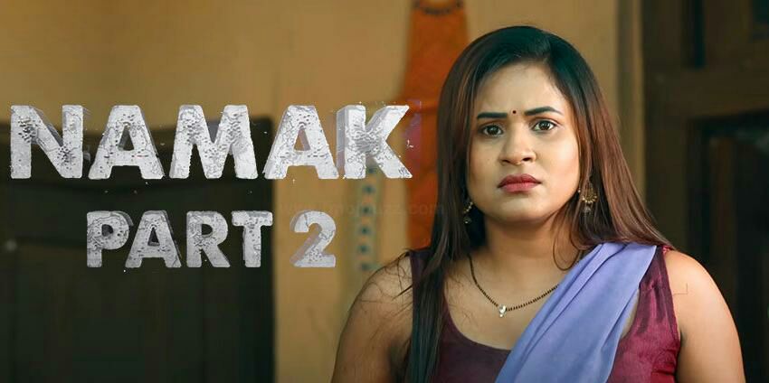 Namak Part 2 Web Series Download