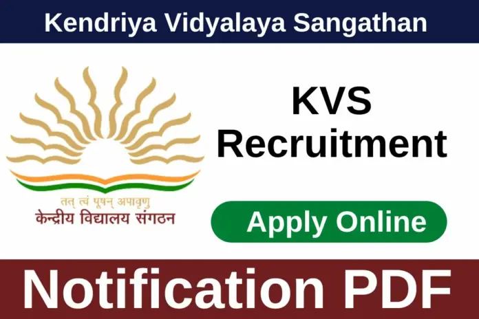 KVS Recruitment 2022: PRT, TGT, PGT, and Non Teaching
