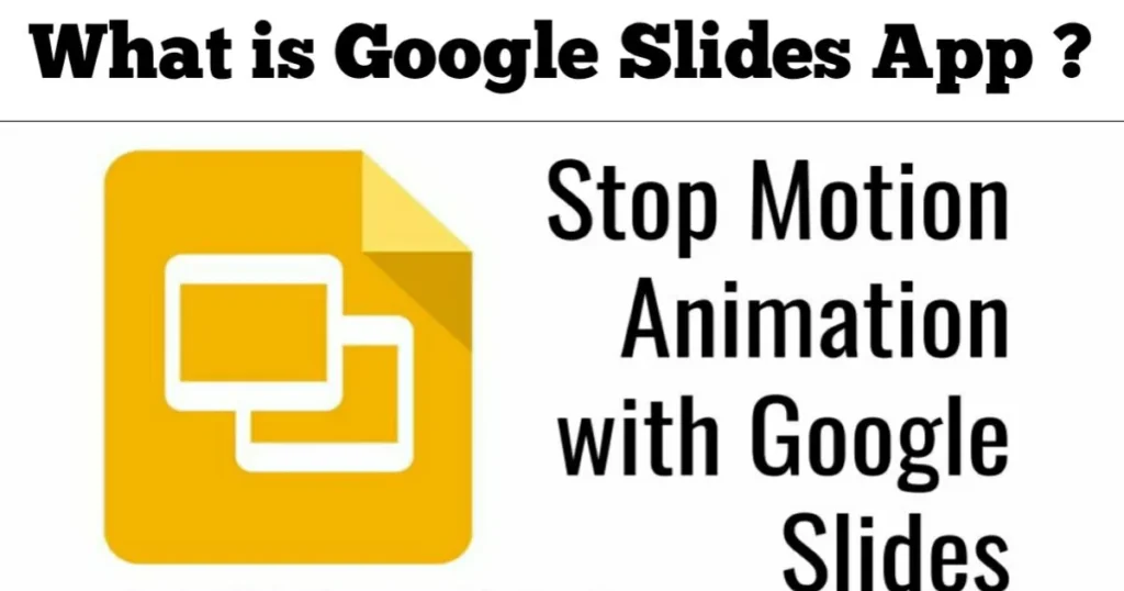 What is Google Slides App